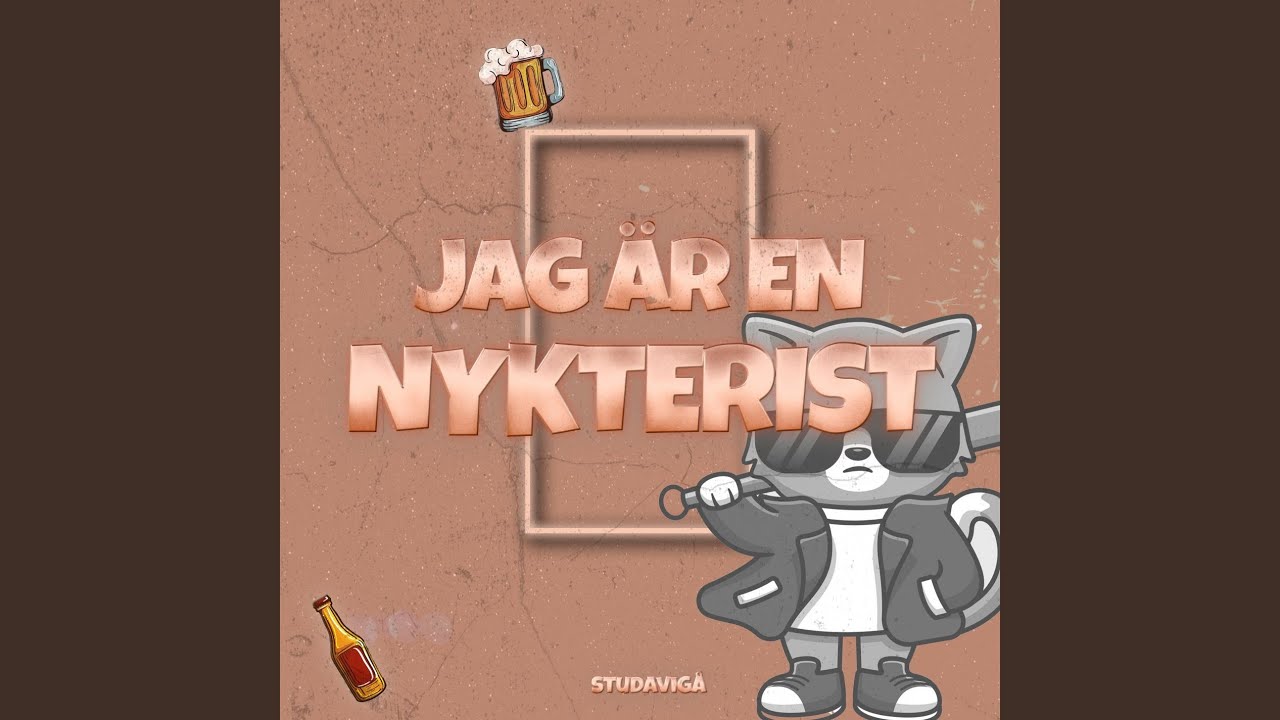 JAG &Auml;R EN NYKTERIST