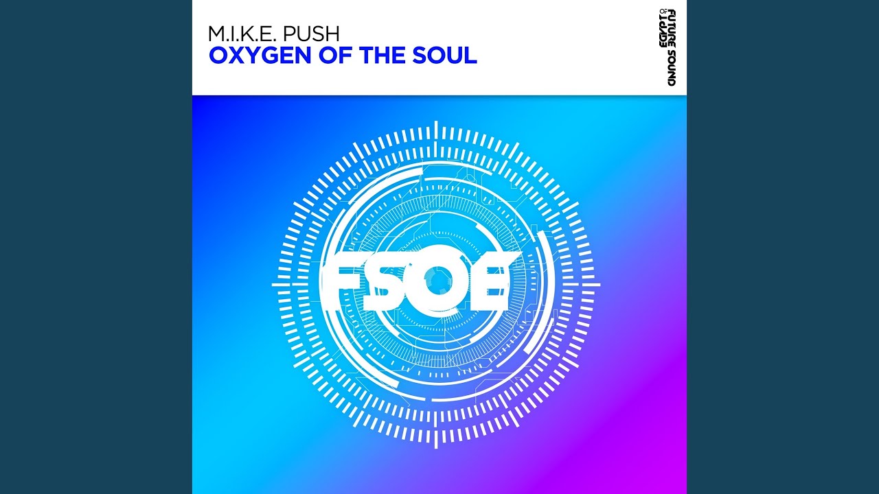 Oxygen Of The Soul (Extended Mix)