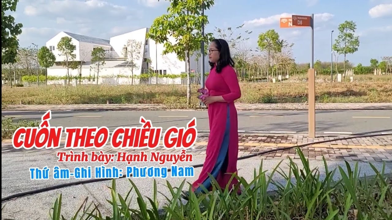 Cuốn Theo Chiều Gió.  Trình bày: Hạnh Nguyễn 