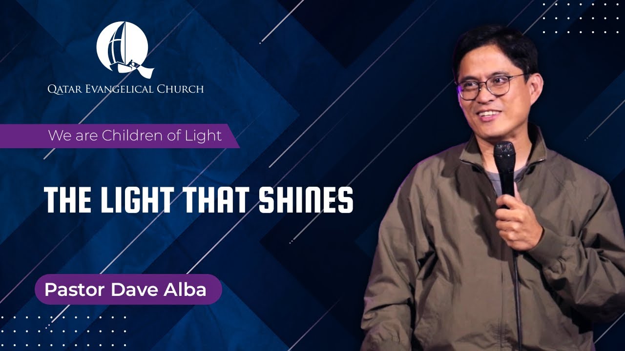 The Light That Shines by Pastor Dave Alba