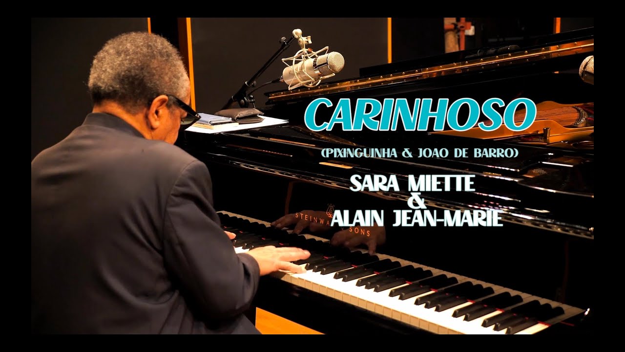 Sara Miette invite Alain Jean-Marie - Carinhoso