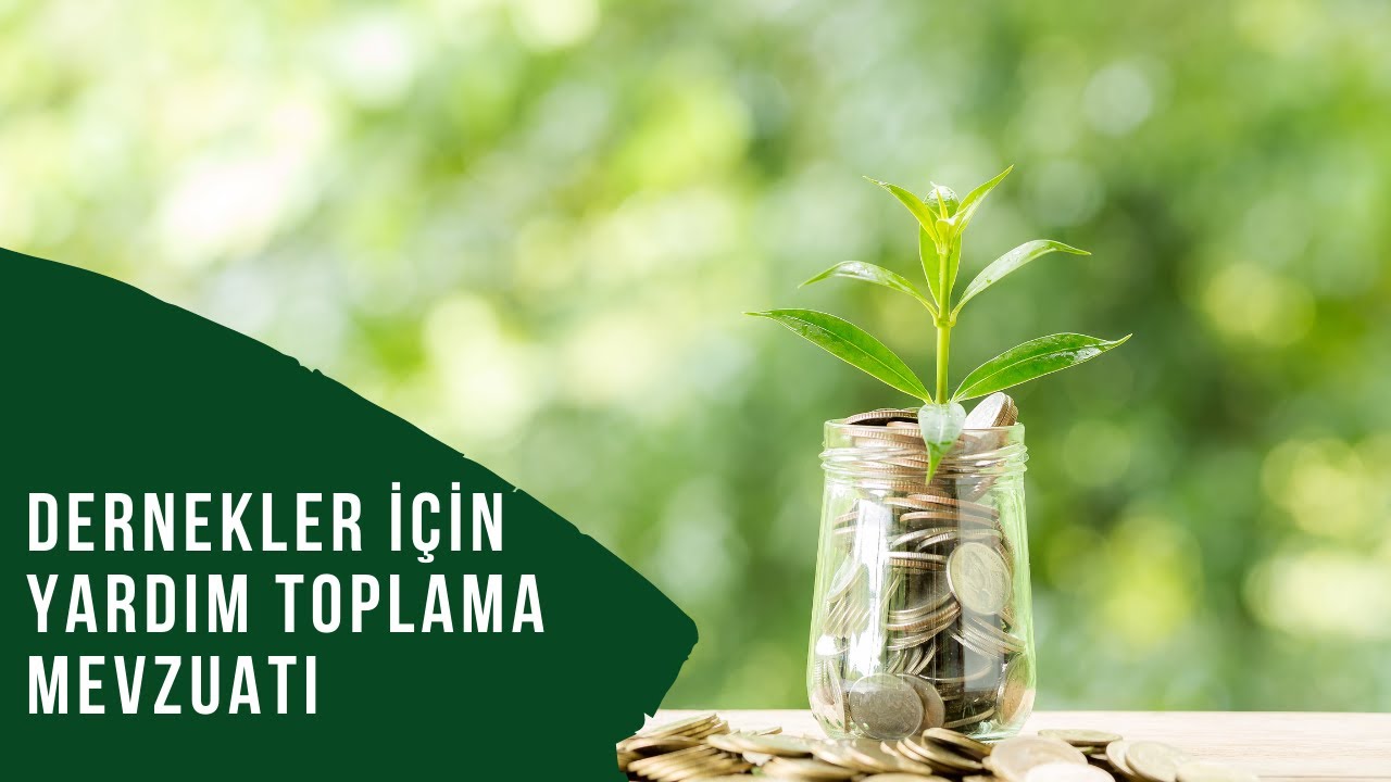 STÖ'ler için Yardım Toplama Mevzuatı