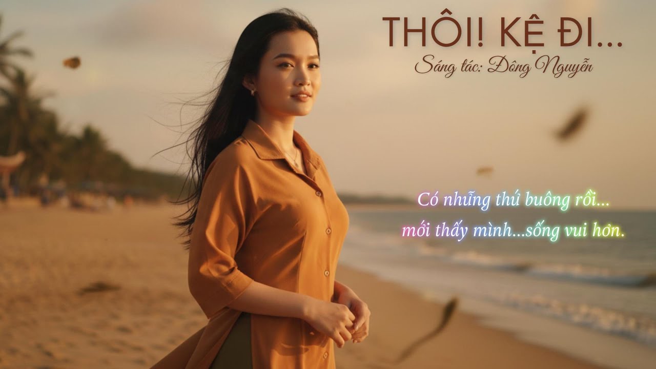 THÔI KỆ ĐI - JENNMI NGUYEN (NEW VERSION) Bài hát gây nghiện....SÁNG TÁC: ĐÔNG NGUYỄN #thoikedi