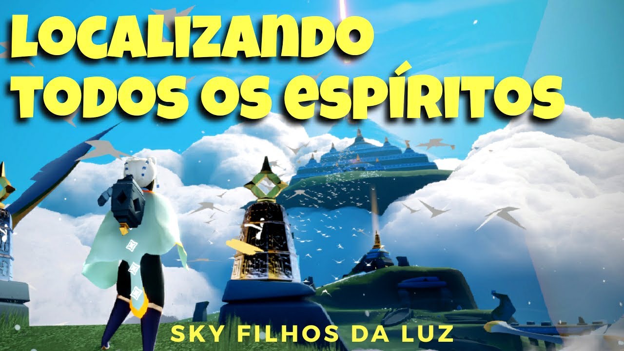 TODOS OS ESPÍRITOS | CAMPINA DA AURORA | Sky filhos da luz