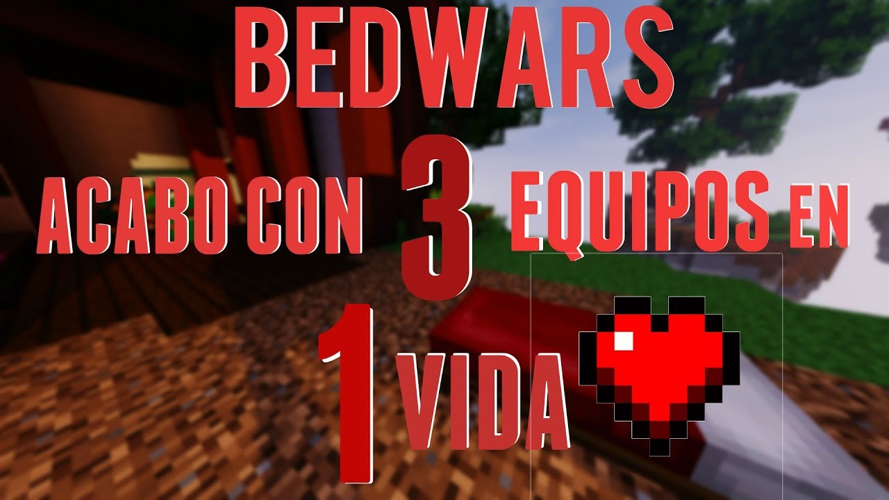 ACABO CON TRES EQUIPOS con la CAMA ROTA - BEDWARS