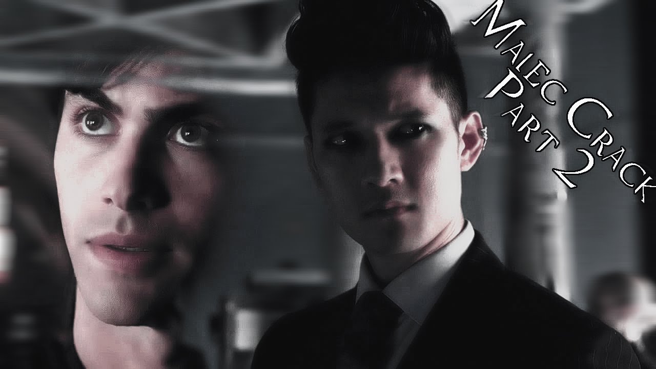 Shadowhunters | Malec crack 2
