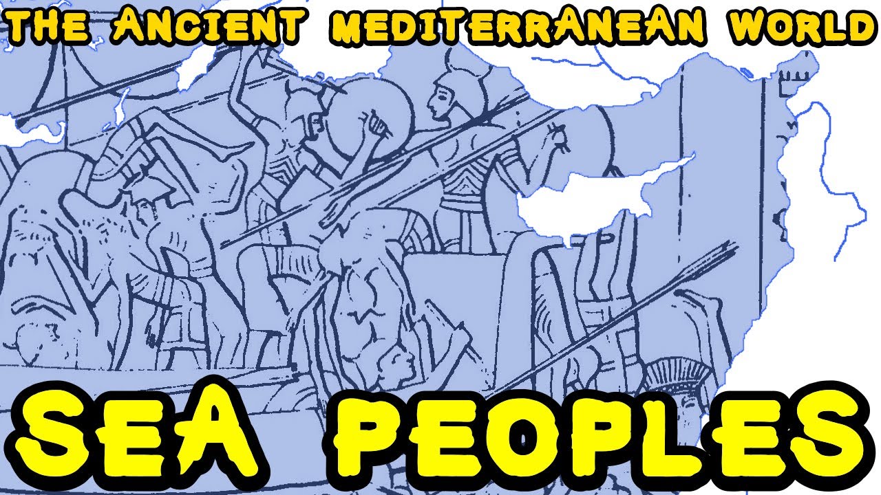 Who were the Sea Peoples? (Ancient Mediterranean and Bronze Age Collapse)