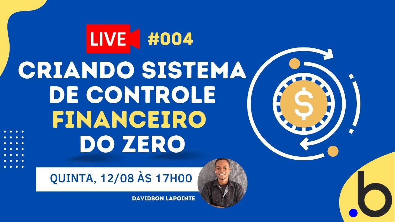 Live 004 - Criando Sistema de Controle Financeiro do Zero no Bubble.io