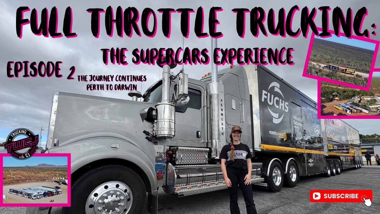 Full Throttle Trucking: The Supercars Long Haul. Episode 2. Perth to Darwin through the Pilbara.