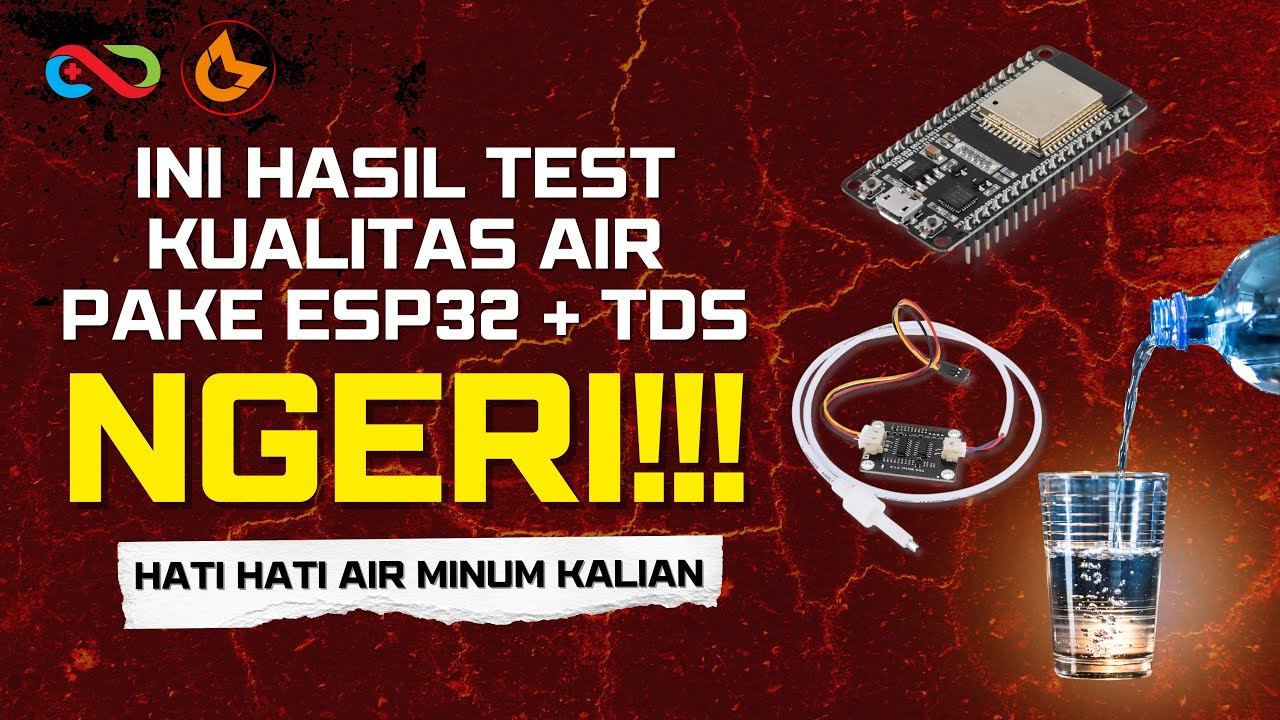 Project Yang Lagi Viral🔥 ESP32 + Sensor TDS Bongkar Kualitas Air Layak Minum!!! #esp32 #tutorial 