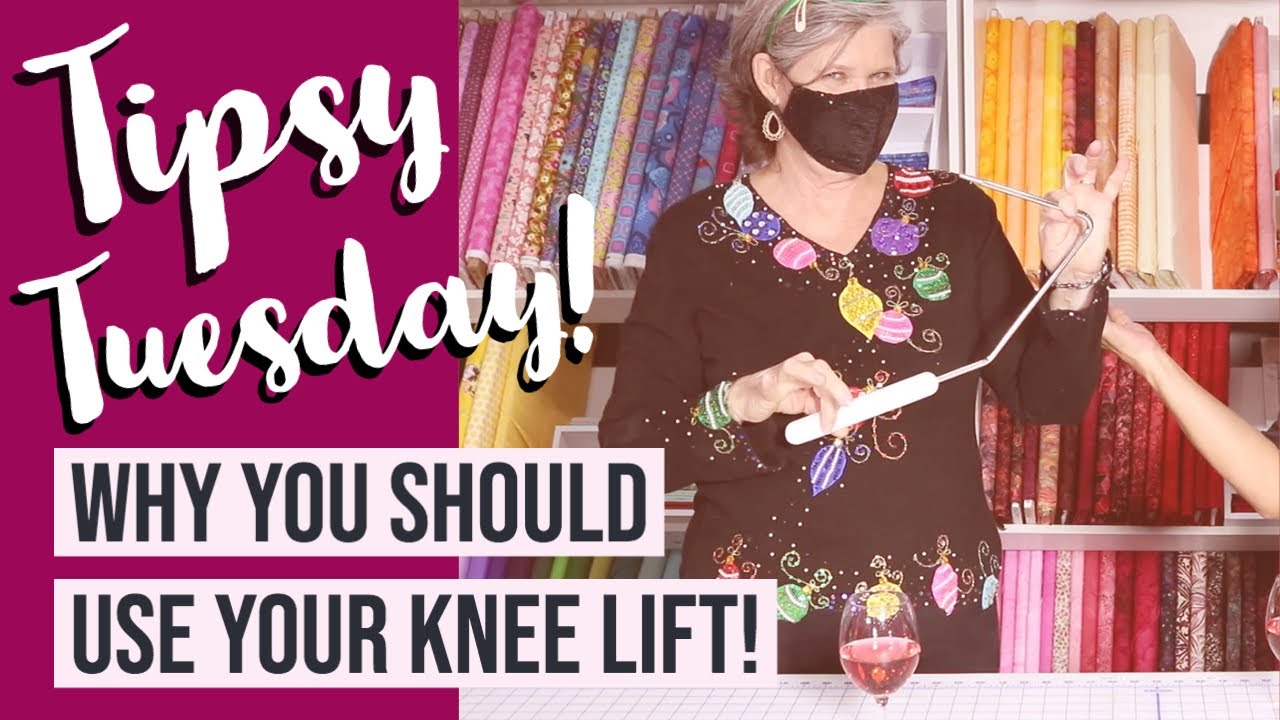 Tipsy Tuesday! Why You Should Use Your Knee Lift