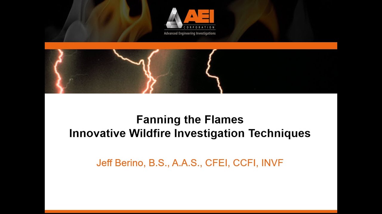Wildfire Investigation Techniques