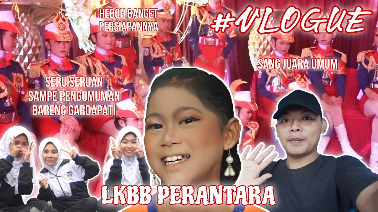 #VLOGUE || MENEMANI SI CILIK ANAK ANAK GARDAPATI LOMBA DI LKBB PERANTARA !!! FIX SERU BANGET SIH INI