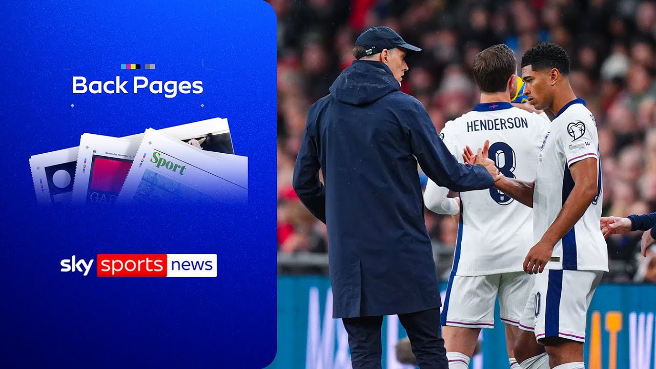 Thomas Tuchel's World Cup plans are becoming clearer but big decisions remain | Back Pages Tonight