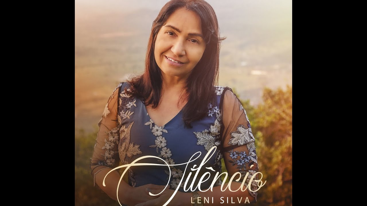 Silêncio - Leni Silva