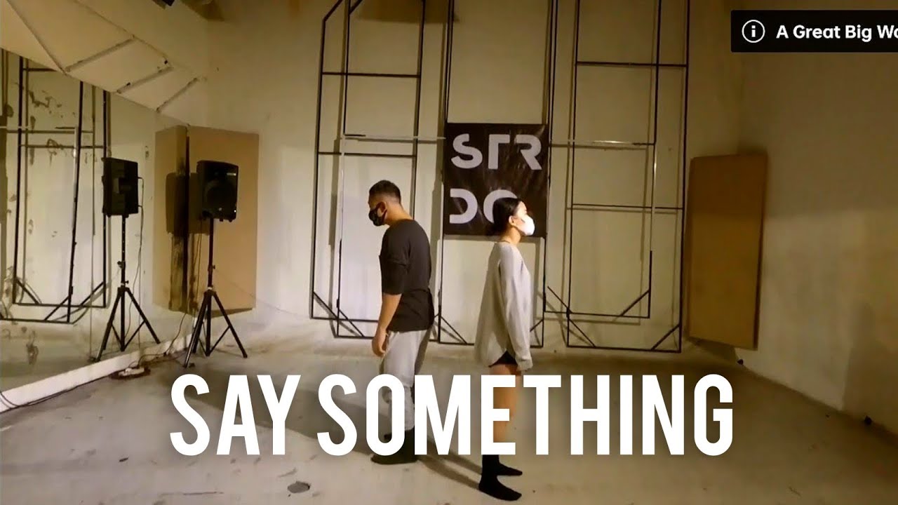 SAY SOMETHING - A great big world ft Christina Aguilera | Contemporary Dance