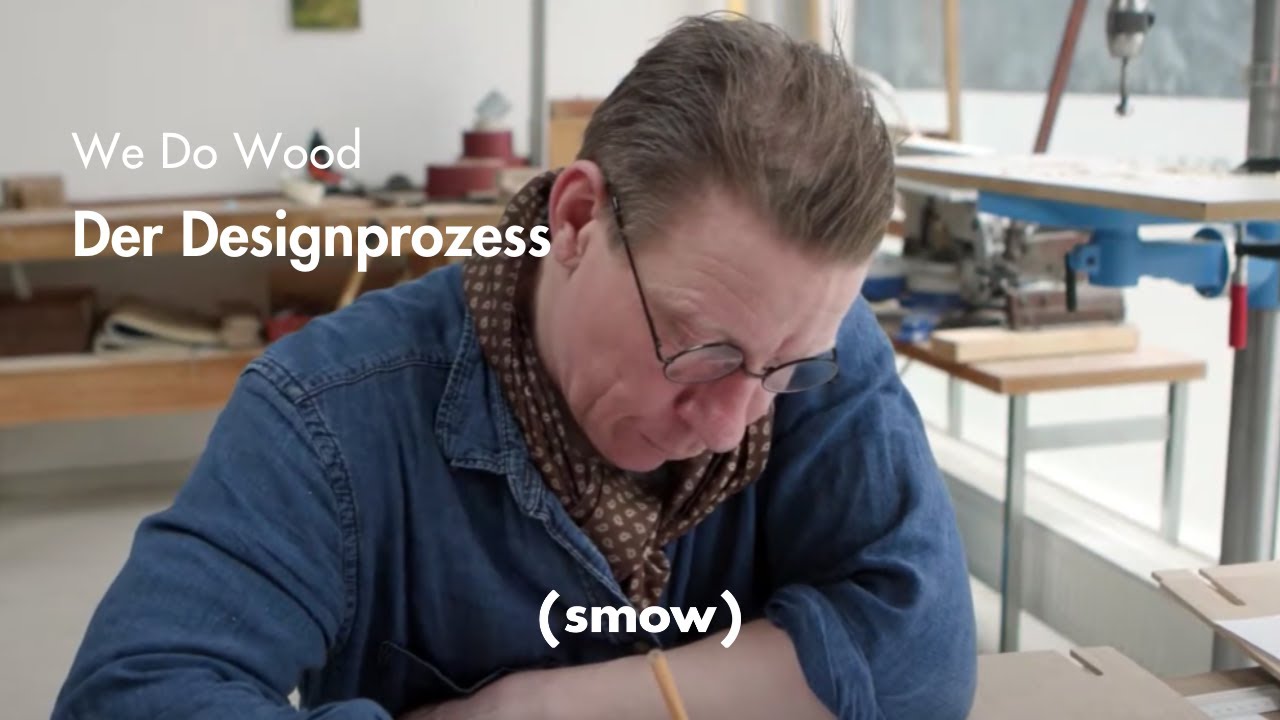 We Do Wood | Der Designprozess | smow