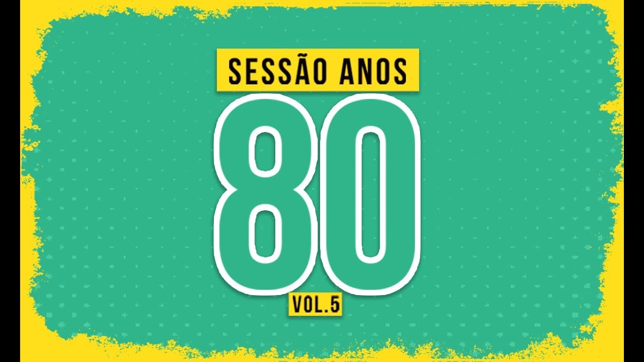 Sessão Anos 80 Volume 5 - Digipak com 2 DVD's