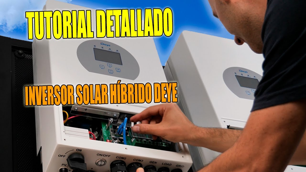 Configuraci&oacute;n &Oacute;ptima del Inversor Solar H&iacute;brido Deye 6kW: Paso a Paso
