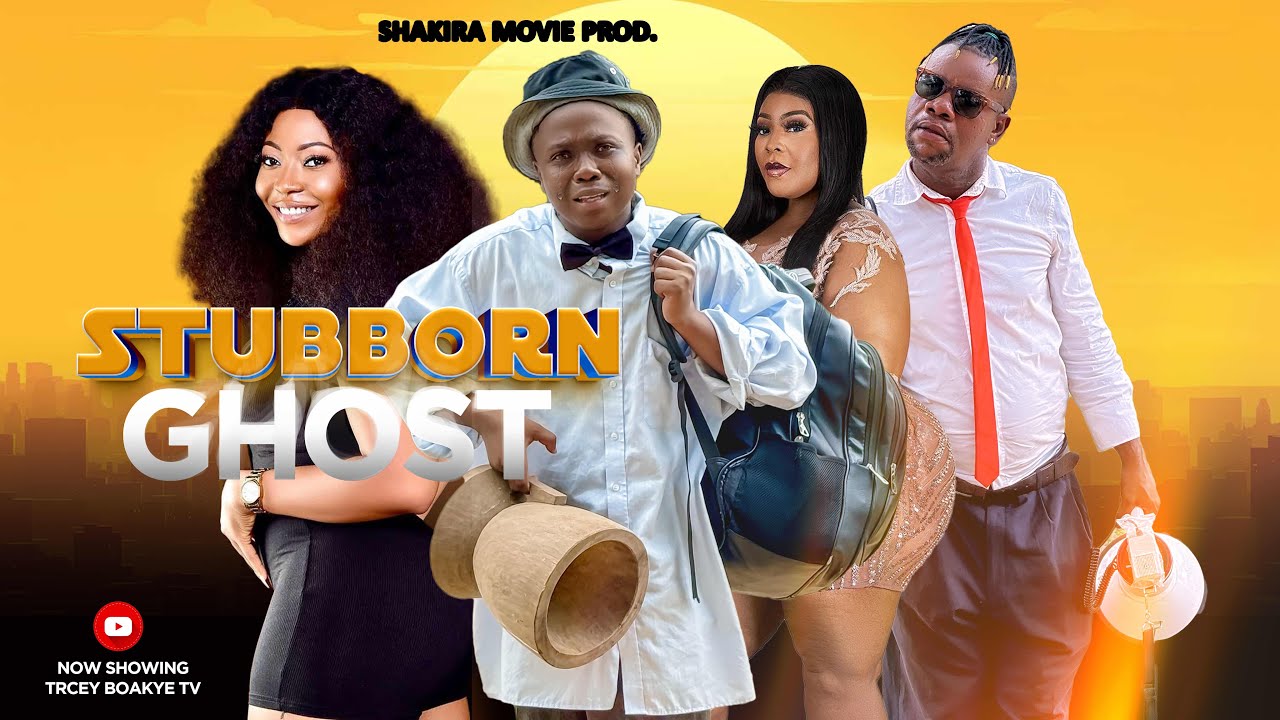 STUBBORN GHOST- (full episode) Kyekyeku, Nana Yeboah, Mimi, Venza, Akwasi,