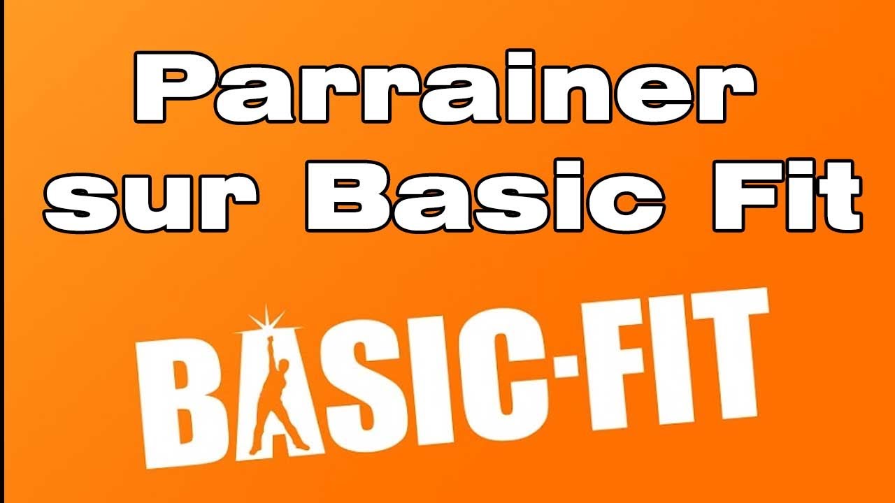 Parrainage Basic Fit : comment parrainer sur Basic Fit