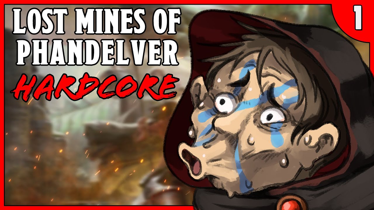 Lost Mines of Phandelver HARDCORE Session 1 | D&D
