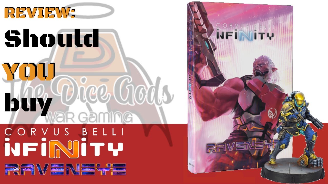 Infinity Raveneye Review (and a history of Infinity Rulebooks too!)