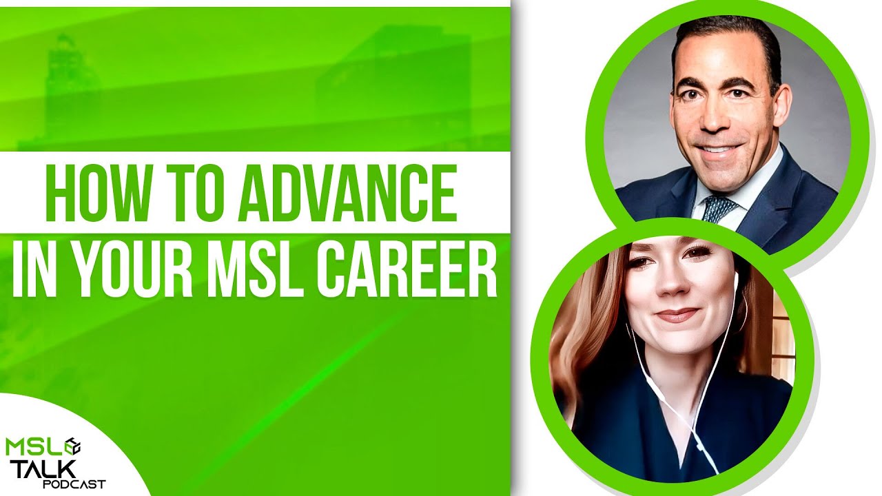 MSL Talk #53 | How To Advance In Your MSL Career | MSL Career Progression