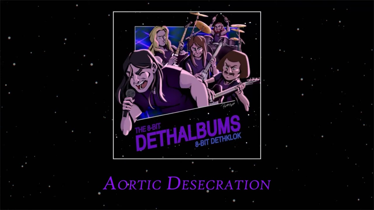 Aortic Desecration - 8-Bit Dethklok