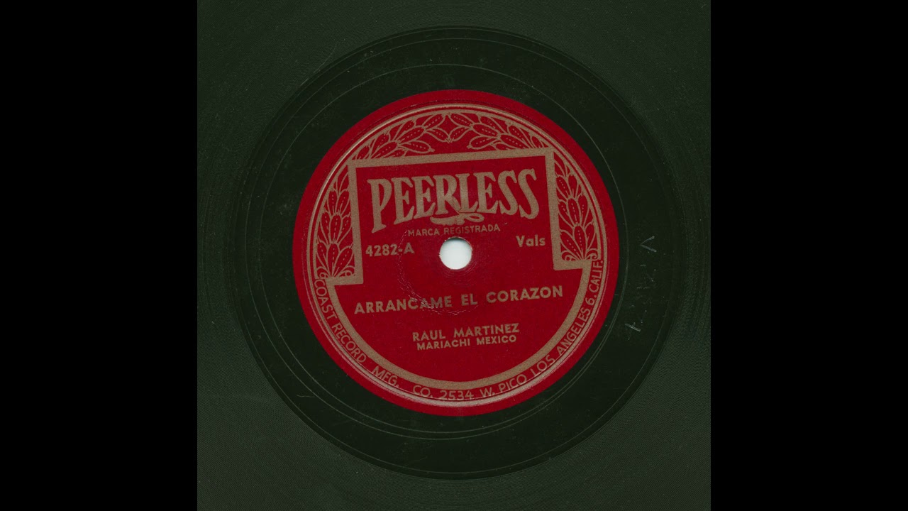 Raul Martinez - Arrancame El Corazon - Peerless 4282-A