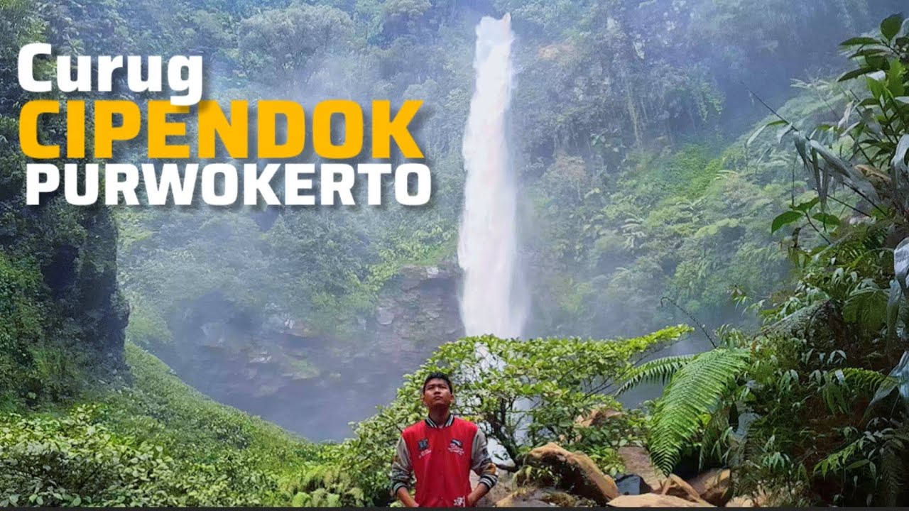 CURUG CIPENDOK PURWOKERTO | SUKAJALAN