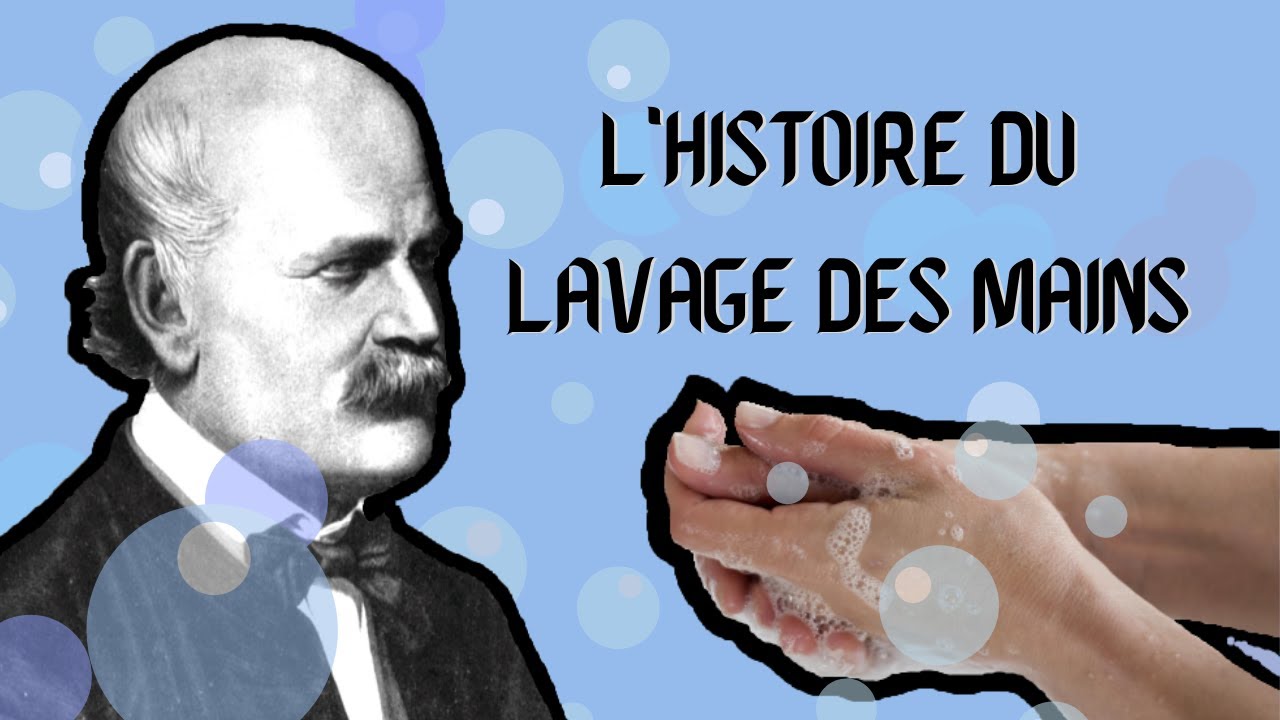 IGNACE SEMMELWEIS, MÉDECIN ET PÈRE DU LAVAGE DES MAINS