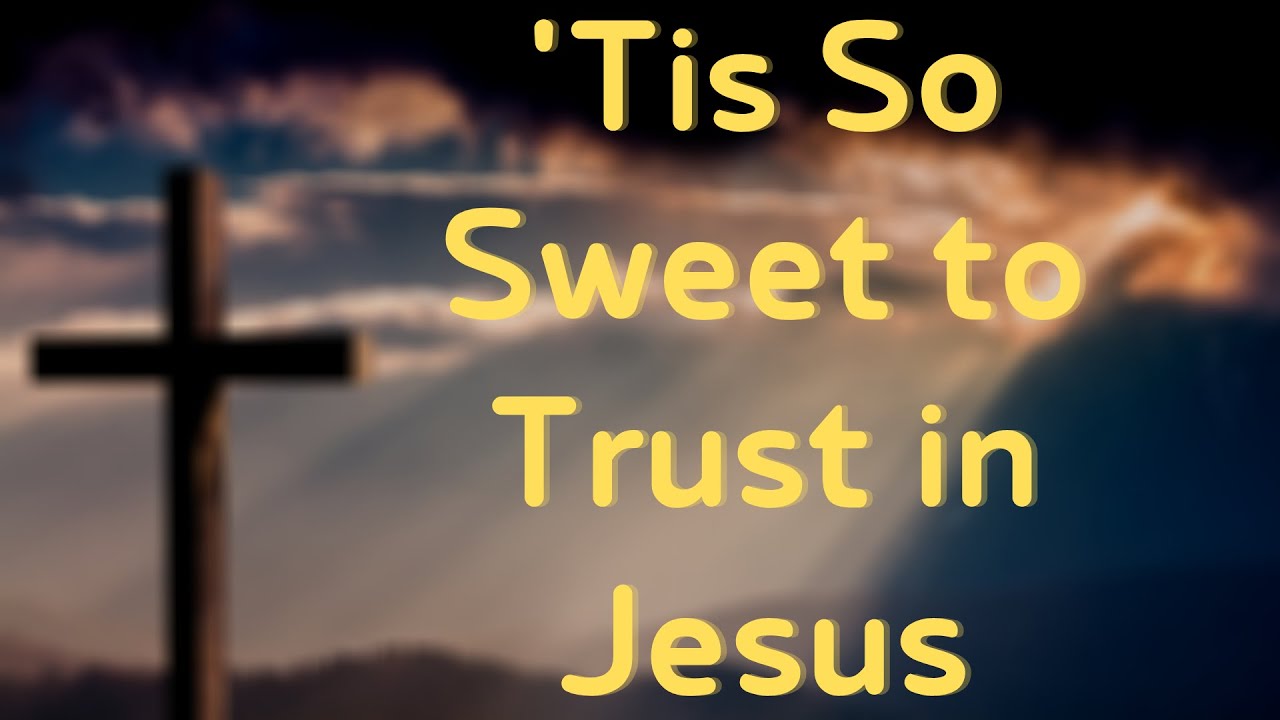 11. TIS SO SWEET written by Louisa M. R. Stead |   English Hymns