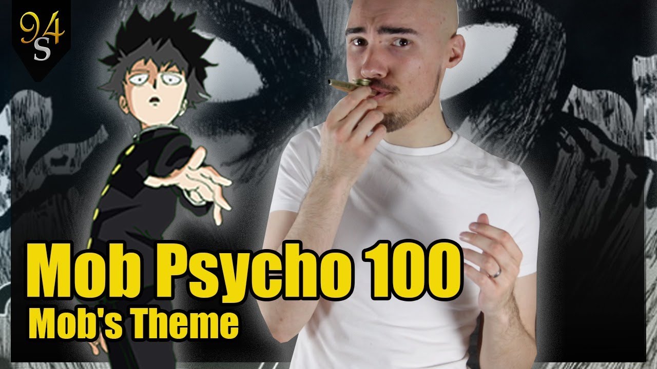 Mob's Theme (Explosion of Mobs Feelings) - Mob Psycho 100 Guitar Cover by 94Stones