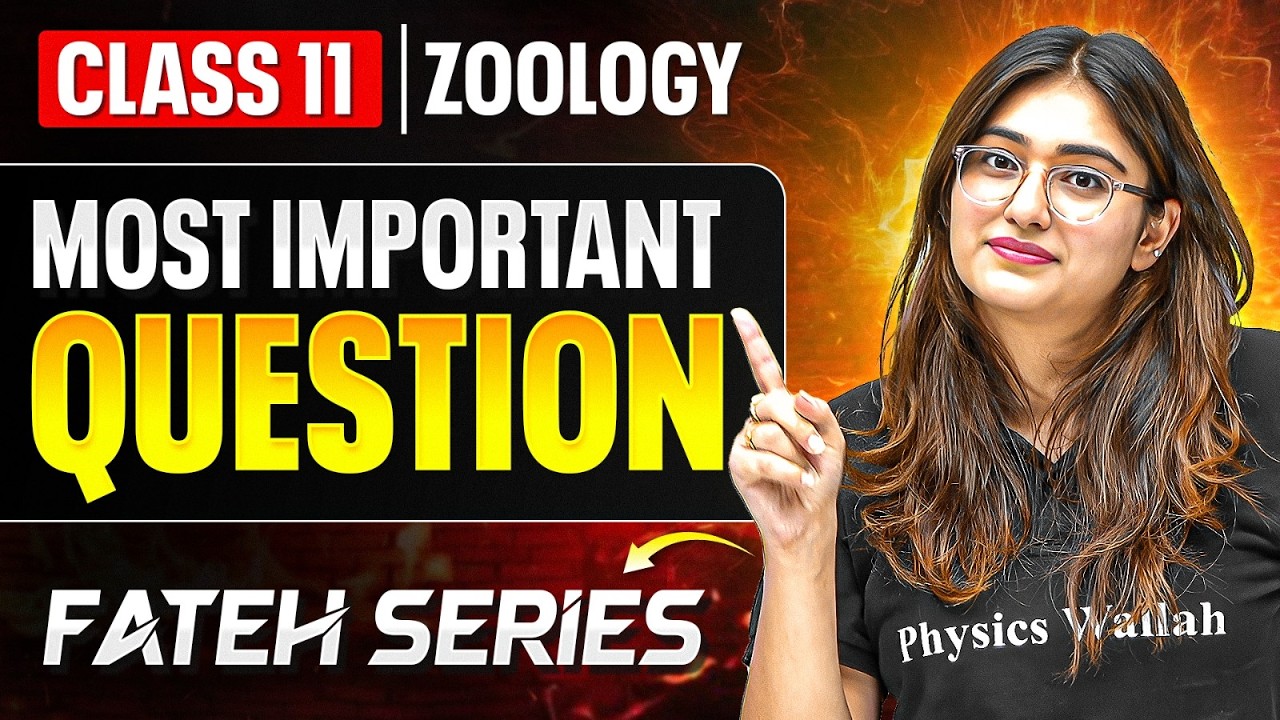 Class 11 Zoology: Most Important Questions 🔥 | Biology Exam Prep | Fateh Series by Aarushi Ma’am