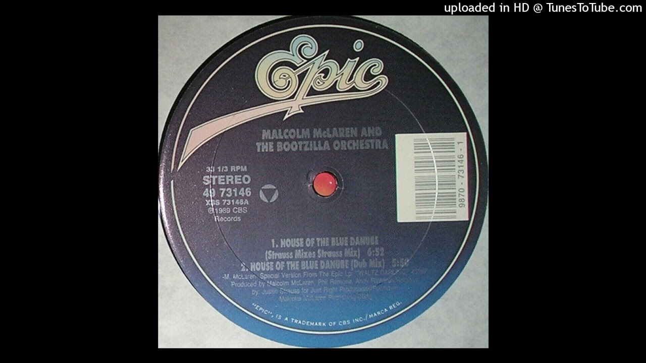 Malcolm McLaren - House of the Blue Danube (Dub Mix by Justin Strauss) (1989) (Pitch 120bpm)