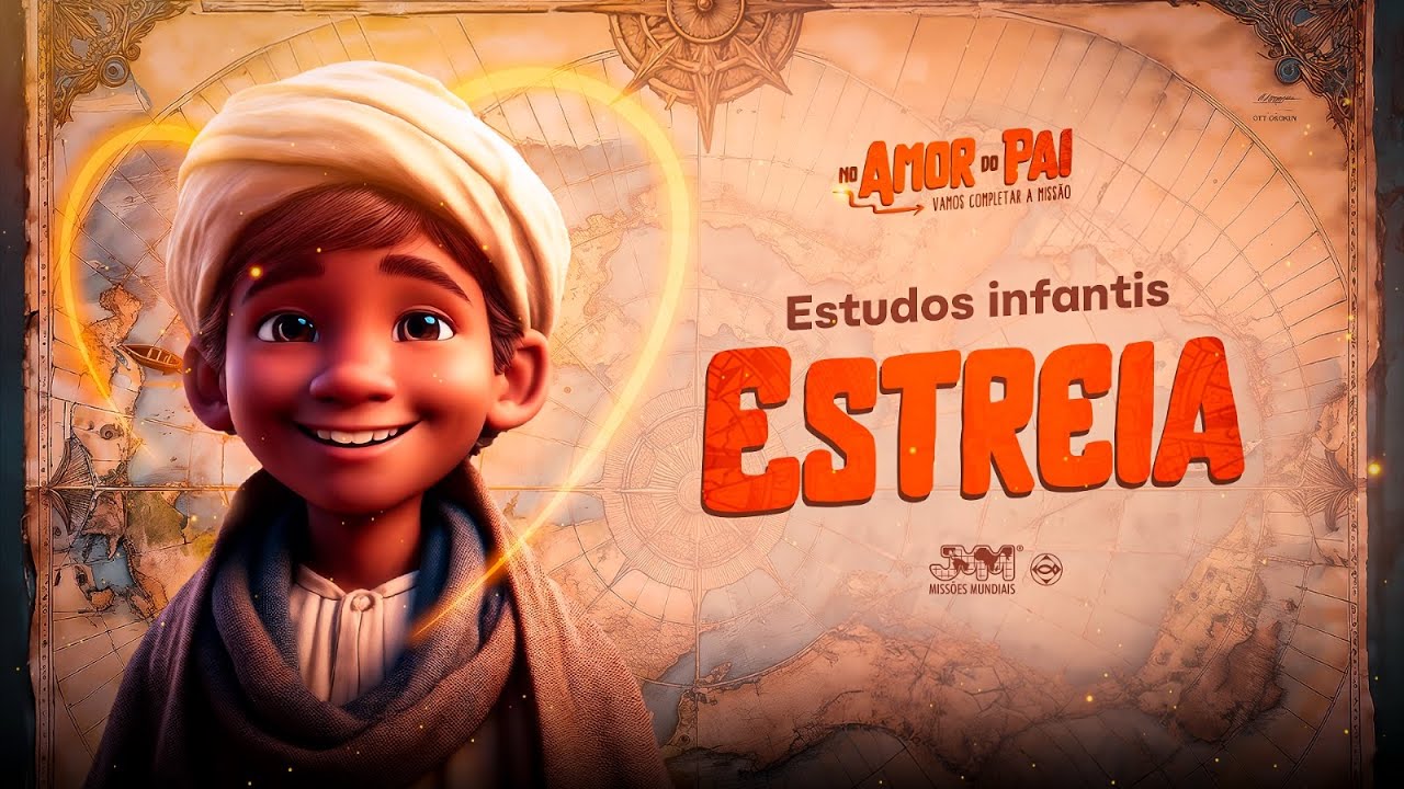 ESTREIA (SEM LIBRAS) - ESTUDOS INFANTIS DA CAMPANHA 2025