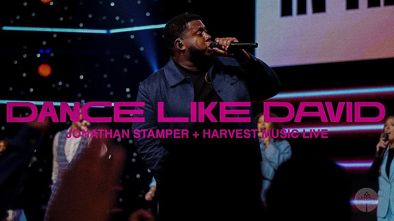 Dance Like David + Worship Medley- Jonathan Stamper & Harvest Music Live - #DCM2025