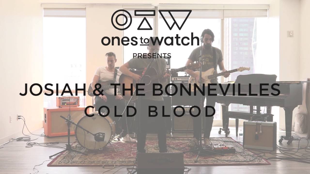 Josiah & The Bonnevilles – Cold Blood