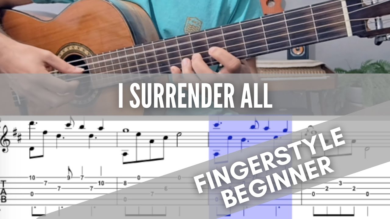 I SURRENDER ALL  - Fingerstyle Guitar -  Beginner  + TAB #fingerstyle  #hymns  #guitartabs