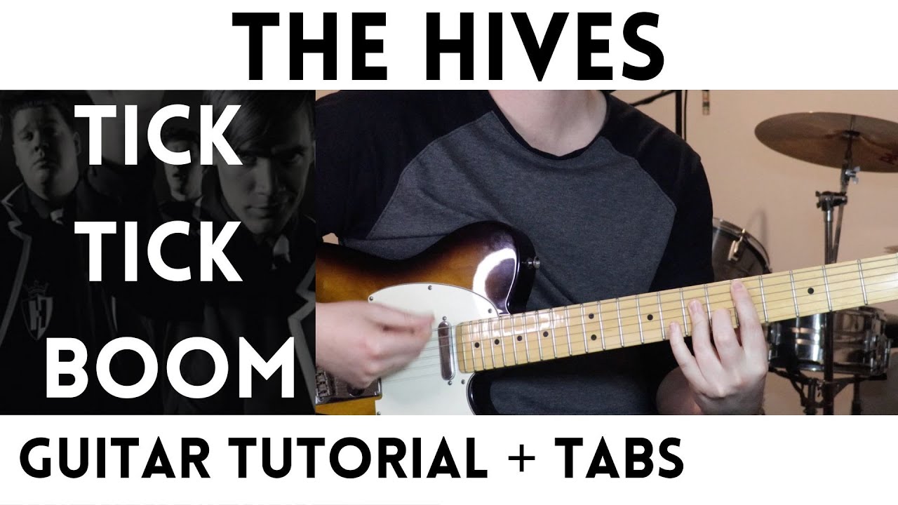 The Hives - Tick Tick Boom (Guitar Tutorial)