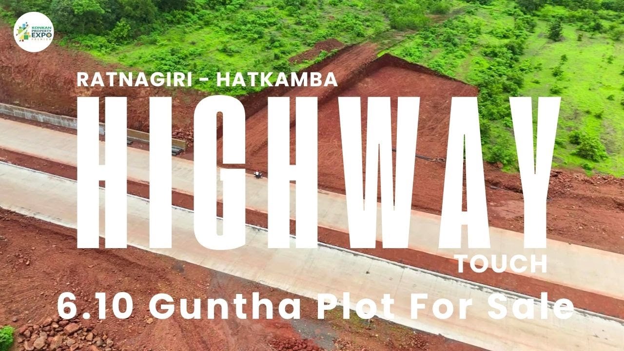 Highway Touch Plot for Sale | Near Ratnagiri | Ideal for Hotel, Resort, Showroom #konkanpropertyexpo