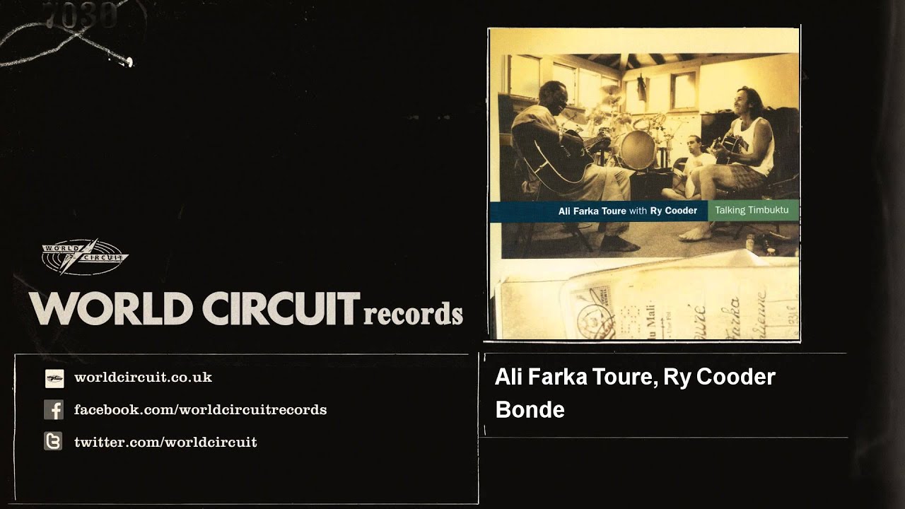 Ali Farka Toure, Ry Cooder - Bonde