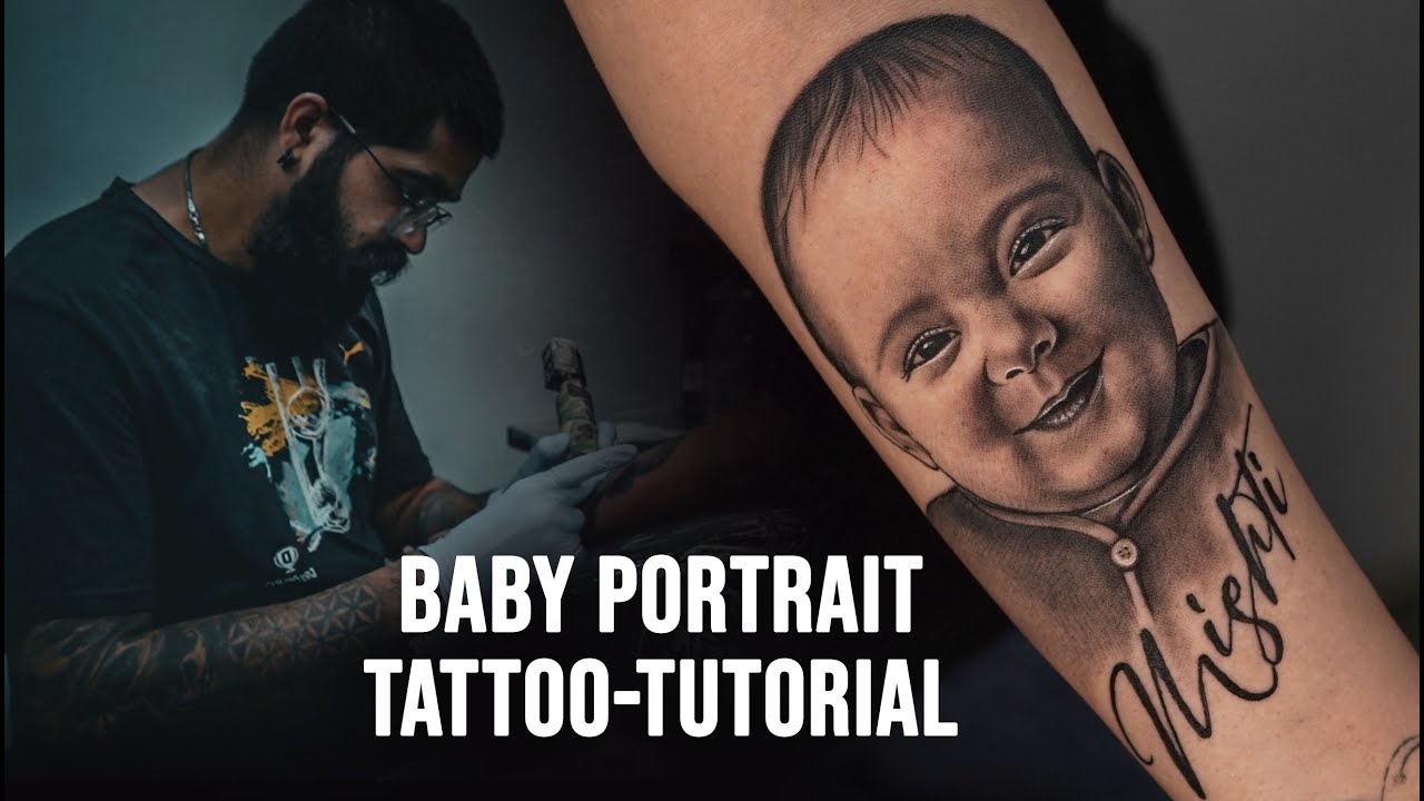 Baby Portrait Tattoo Tutorial by @tattoosbyabishek