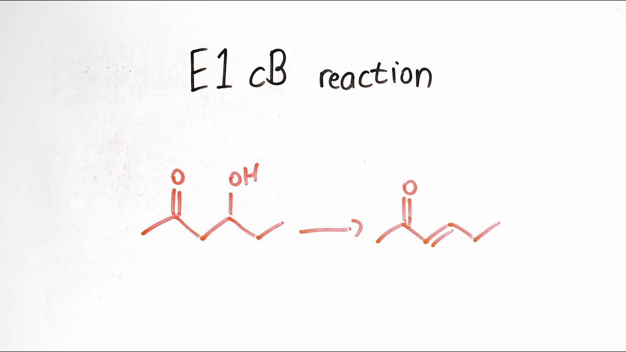 E1cB Elimination Reaction