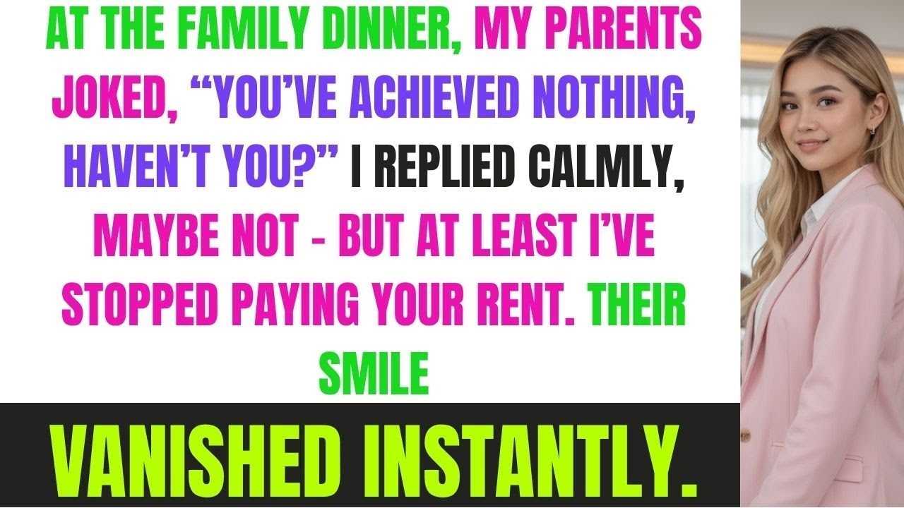 At The Family Dinner, My Parents Joked, “You’ve Achieved Nothing, Haven’t You?” So I...