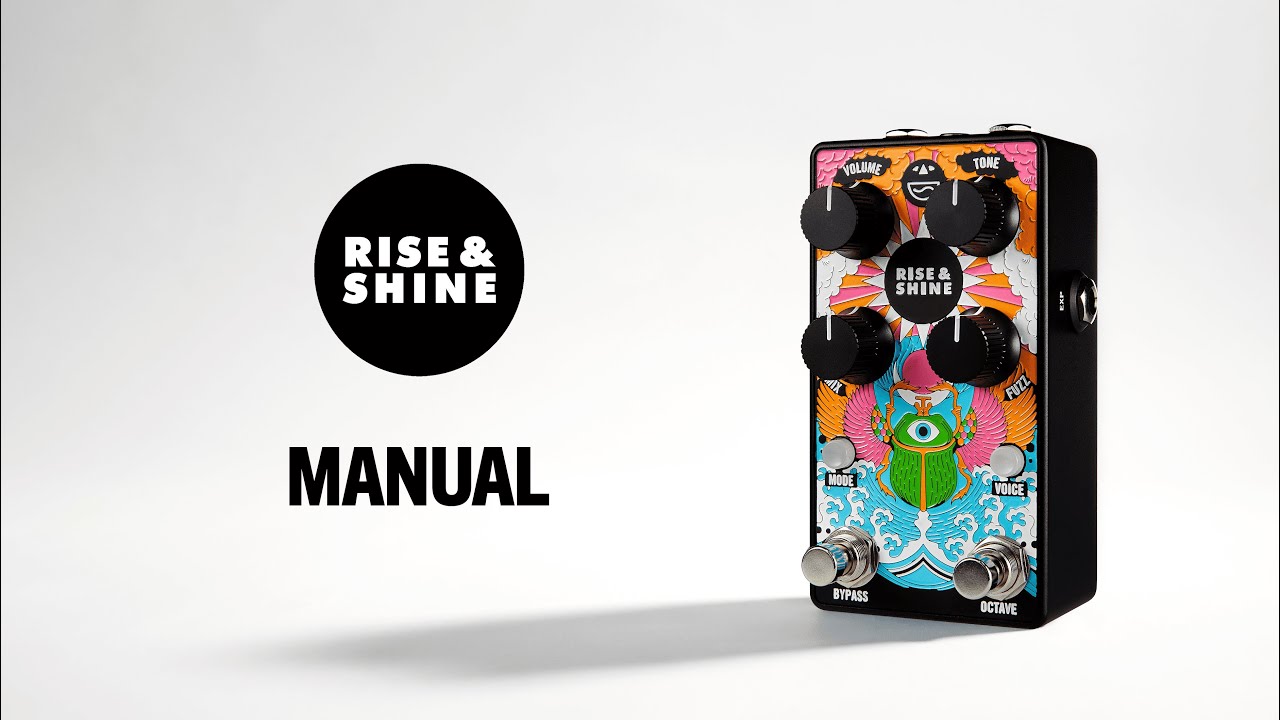 RISE & SHINE Video Manual - Fuzz Octave Tremolo / Vibrato