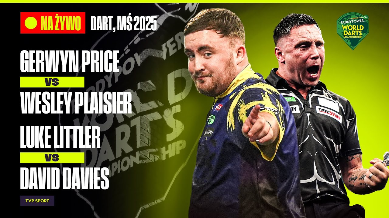 DART, MŚ 2025: SESJA WIECZORNA: GERWYN PRICE - WESLEY PLAISIER, LUKE LITTLER - DAVID DAVIES