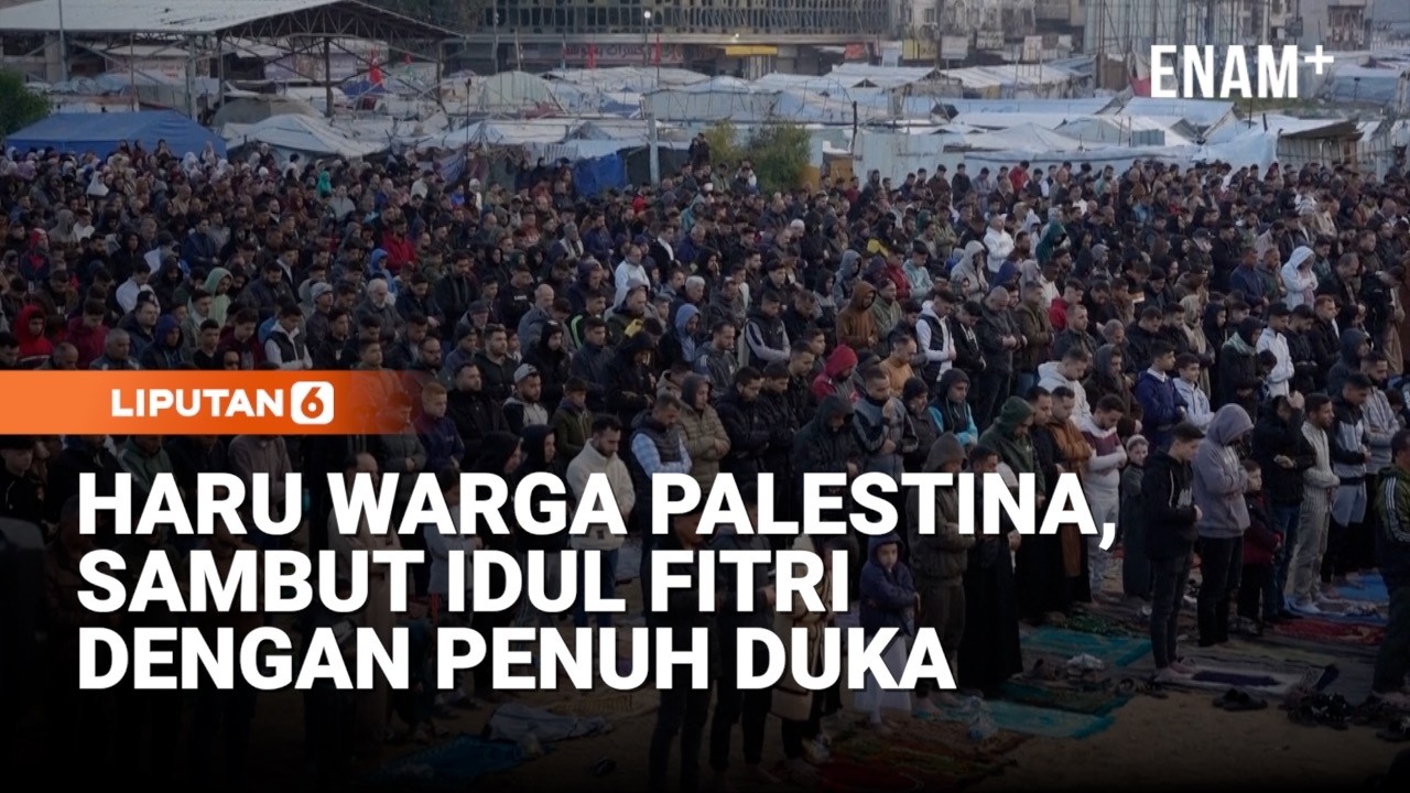 Warga Gaza Rayakan Idul Fitri di Tengah Duka dan Kehancuran | Liputan6