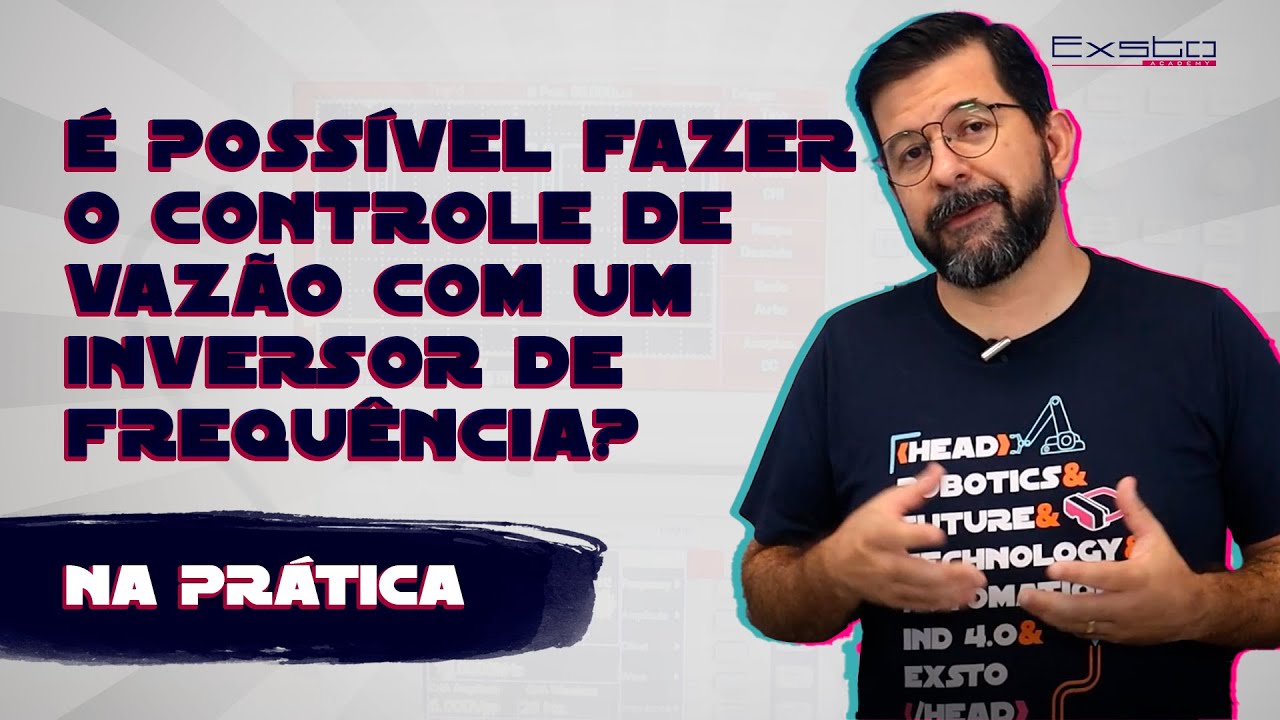 Como fazer um controle de vazão utilizando inversor de frequência | Na Prática a Teoria não é Outra!